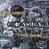 Merk Francois - Mood Swings (feat. Peter ParkWay) - Single